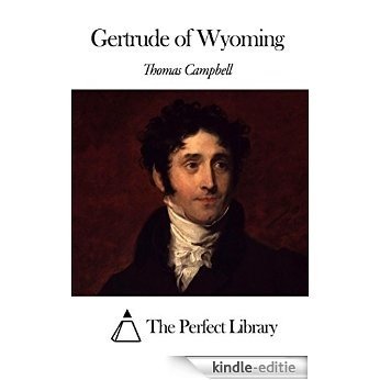 Gertrude of Wyoming (English Edition) [Kindle-editie]
