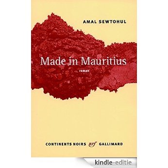 Made in Mauritius (Continents noirs) [Kindle-editie]