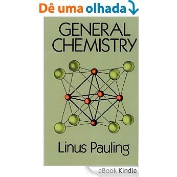 General Chemistry (Dover Books on Chemistry) [eBook Kindle] baixar