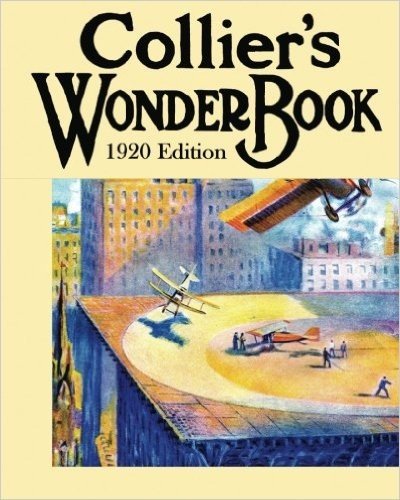 Collier's Wonder Book: 1920 Edition