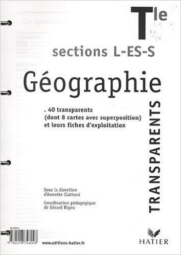 Télécharger Géographie Tle L-ES-S : Transparents