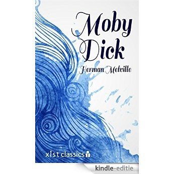 Moby Dick (Xist Classics) [Kindle-editie]
