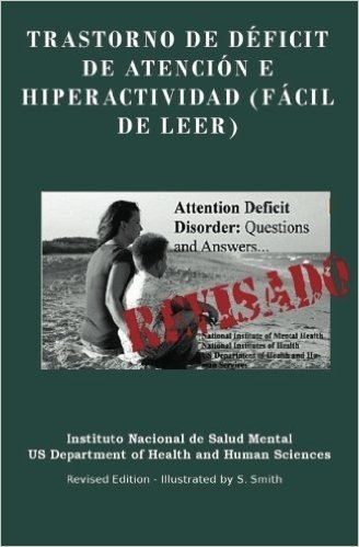 Trastorno de Deficit de Atencion E Hiperactividad (Facil de Leer): Trastorno de Deficit de Atencion E Hiperactividad (Facil de Leer) Revisado - Edited