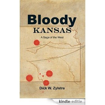 Bloody Kansas: A Saga of the West (English Edition) [Kindle-editie]