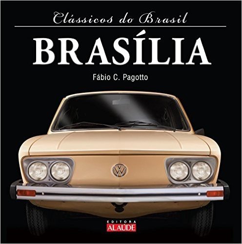 Brasília - Coleção Clássicos do Brasil