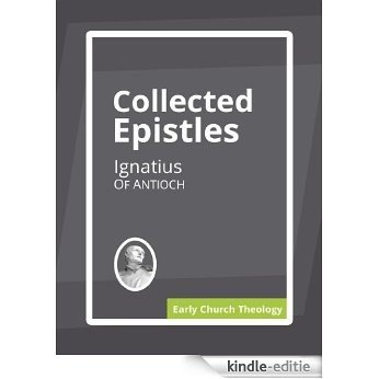 Collected Epistles (English Edition) [Kindle-editie]