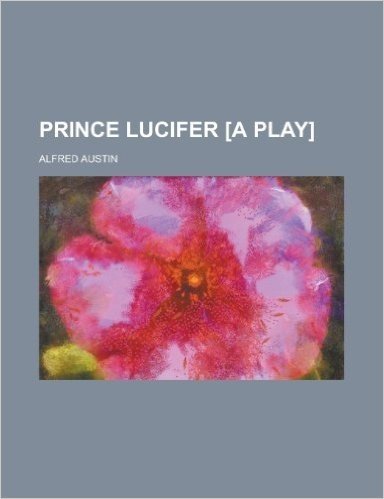 Prince Lucifer [A Play]