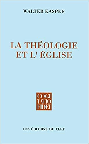 indir La Théologie et l&#39;Église (Cogitatio Fidei)