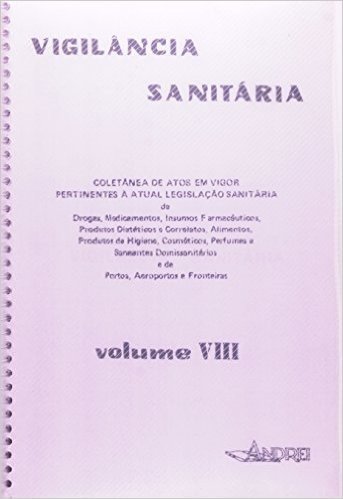 Vigilância Sanitária - Volume VIII