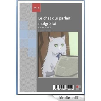 Le chat qui parlait malgré lui (French Edition) [Kindle-editie]