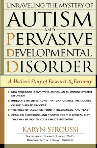 Unraveling The Mystery Of Autism And Pervasive Developmental Disorder: A Mothers Story Of Research And Recovery baixar
