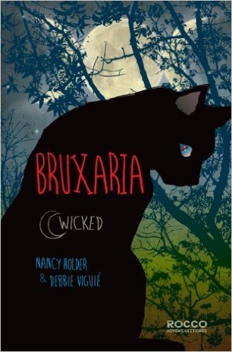Bruxaria - Volume 1. Coleção Wicked