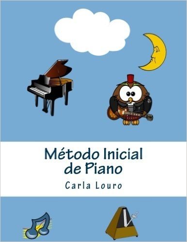 Metodo Inicial de Piano: Com Audio Gratuito