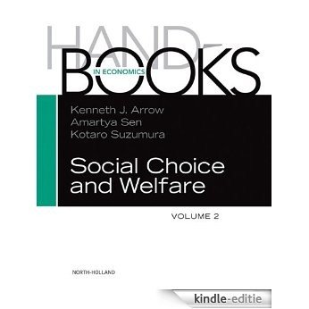Handbook of Social Choice & Welfare: 2 (Handbooks in Economics) [Kindle-editie]