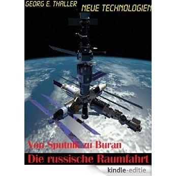 Von Sputnik zu Buran: Die russische Raumfahrt (Neue Technologie 5) (German Edition) [Kindle-editie] beoordelingen