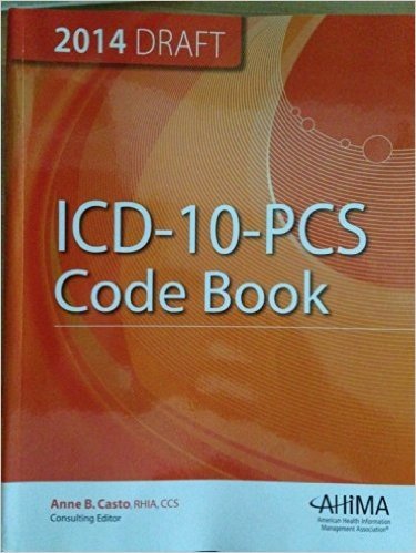 ICD-10-PCs Code Book, 2014 Draft