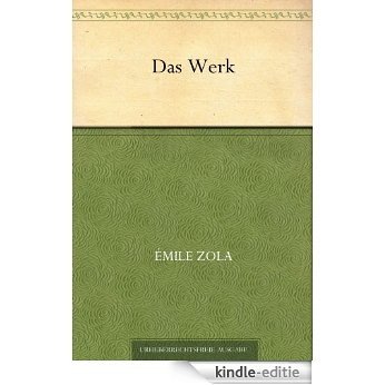 Das Werk (German Edition) [Kindle-editie]