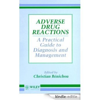 Adverse Drug Reactions: A Practical Guide to Diagnosis and Management [Kindle-editie]