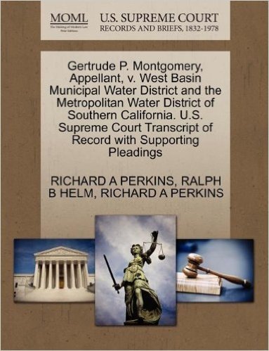 Gertrude P. Montgomery, Appellant, V. West Basin Municipal Water District and the Metropolitan Water District of Southern California. U.S. Supreme Cou