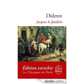 Jacques le fataliste et son maître (Classiques t. 403) (French Edition) [Kindle-editie]