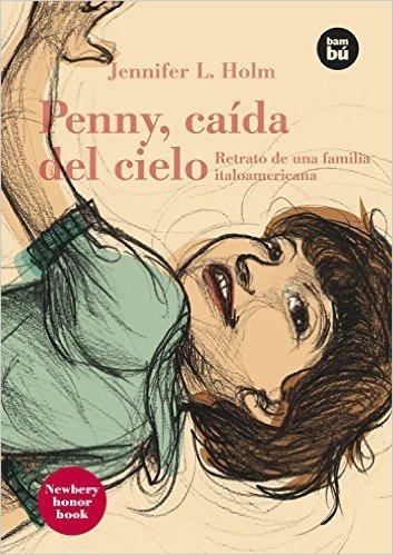 Penny, Caida del Cielo: Retrato de una Familia Italoamericana