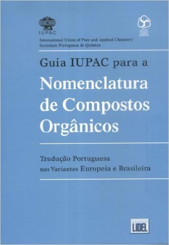 Guia IUPAC Para a Nomenclatura de Compostos Orgânicos