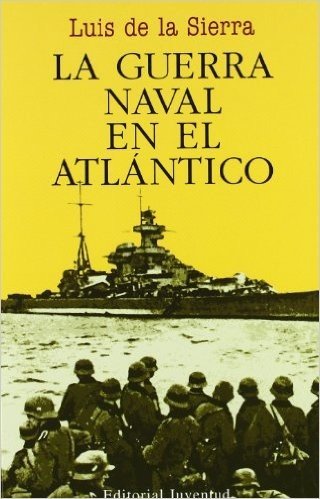La Guerra Naval En El Atlantico baixar