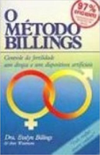 O Metodo Billings. Controlle Da Fertilidade