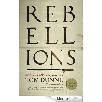 Rebellions: Memoir, Memory and 1798 [Kindle-editie]