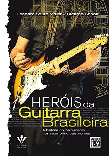 Heróis da Guitarra Brasileira