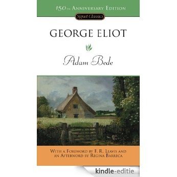 Adam Bede: 150th Anniversary Edition (Signet Classics) [Kindle-editie] beoordelingen