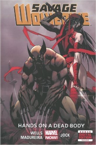 Savage Wolverine, Volume 2: Hands on a Dead Body