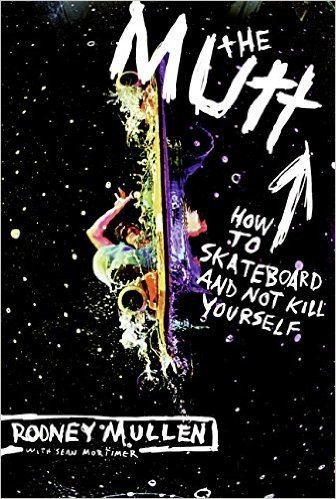 The Mutt: How to Skateboard and Not Kill Yourself baixar