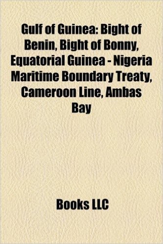 Gulf of Guinea: Bight of Benin, Bight of Bonny, Equatorial Guinea - Nigeria Maritime Boundary Treaty, Cameroon Line, Ambas Bay