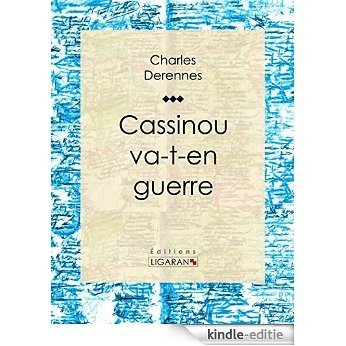Cassinou va-t-en guerre (French Edition) [Kindle-editie]