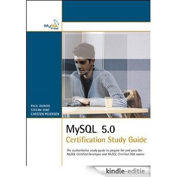 MySQL 5.0 Certification Study Guide [Kindle-editie]