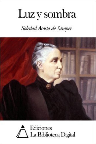 Luz y sombra (Spanish Edition)