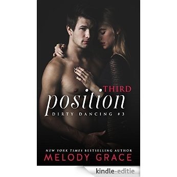 Third Position (Dirty Dancing Book 3) (English Edition) [Kindle-editie]