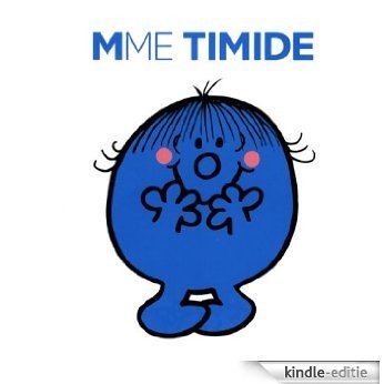 Madame Timide (Collection Monsieur Madame) (French Edition) [Kindle-editie]
