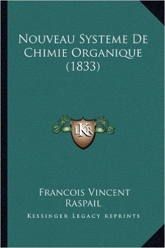 Nouveau Systeme de Chimie Organique (1833)