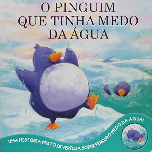 Licoes De Coragem - O Pinguim Que Tinha Medo