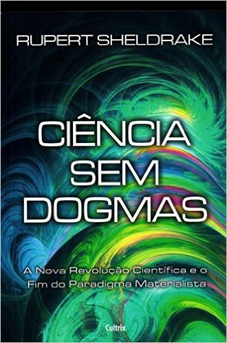 Ciência sem Dogmas