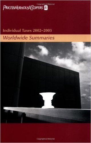 Individual Taxes: Worldwide Summaries