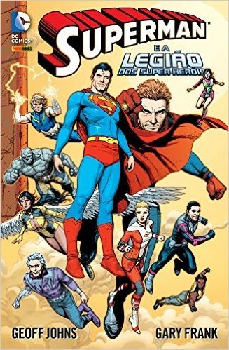 Superman - Superman e a Legião dos Super-Heróis - Volume 1