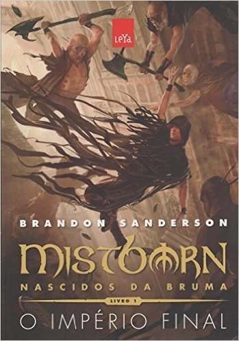 Mistborn. Nascidos da Bruma. O Império Final - Volume 1
