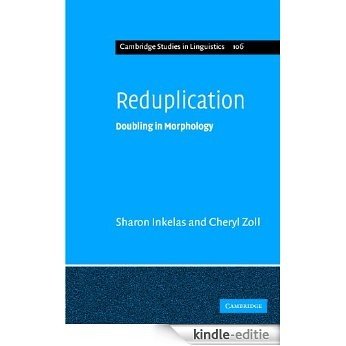 Reduplication: Doubling in Morphology (Cambridge Studies in Linguistics) [Kindle-editie] beoordelingen