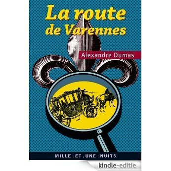 La Route de Varennes (La Petite Collection t. 488) (French Edition) [Kindle-editie] beoordelingen