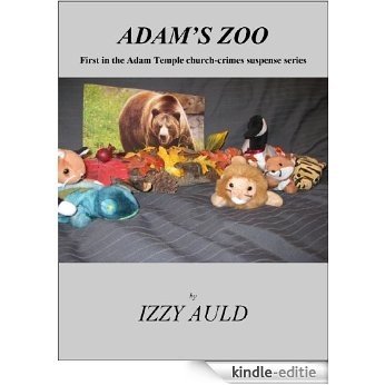 Adam's Zoo (Adam Temple Church-Crimes Book 1) (English Edition) [Kindle-editie]