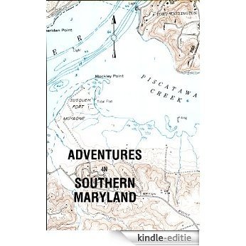 Adventures in Southern Maryland (English Edition) [Kindle-editie]
