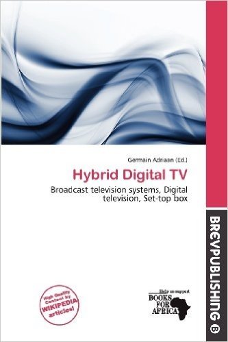 Hybrid Digital TV